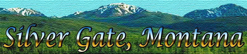 Silver Gate Montana Logo © Copyright Page Makers, LLC and Yellowstone Media Silver Gate Montana Logo © Copyright Page Makers, LLC and Yellowstone Media